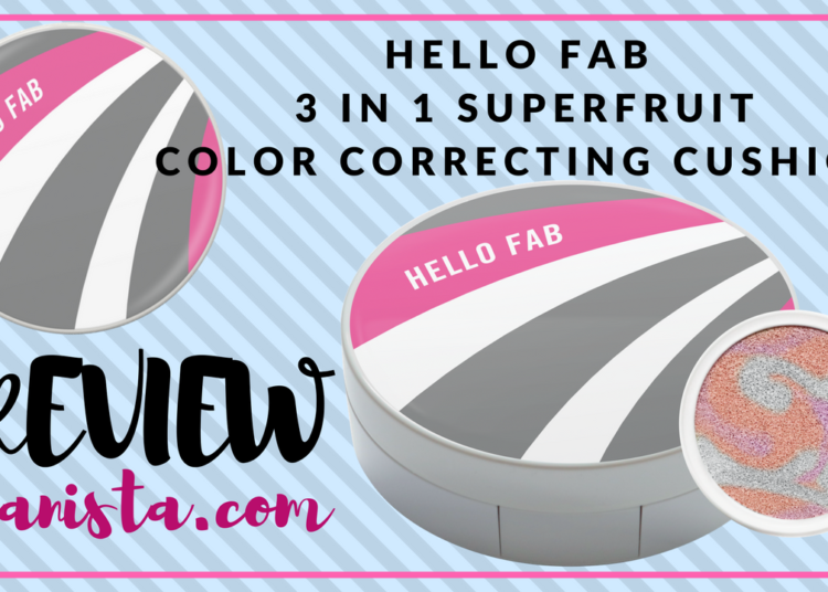 Review 3 in 1 Superfruit Color Correcting Cushion Hello Fab. Foto - arkib Wanista.com